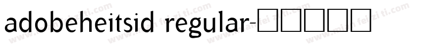 adobeheitsid regular字体转换